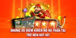 Tham Gia Nổ Hũ Thần Tài Tại BK8 Để Săn Thưởng Khủng Mỗi Ngày