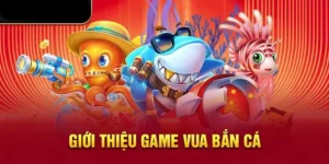Hướng Dẫn Chơi Vua Bắn Cá Tại BK8 Săn Thưởng Lớn Dễ Dàng